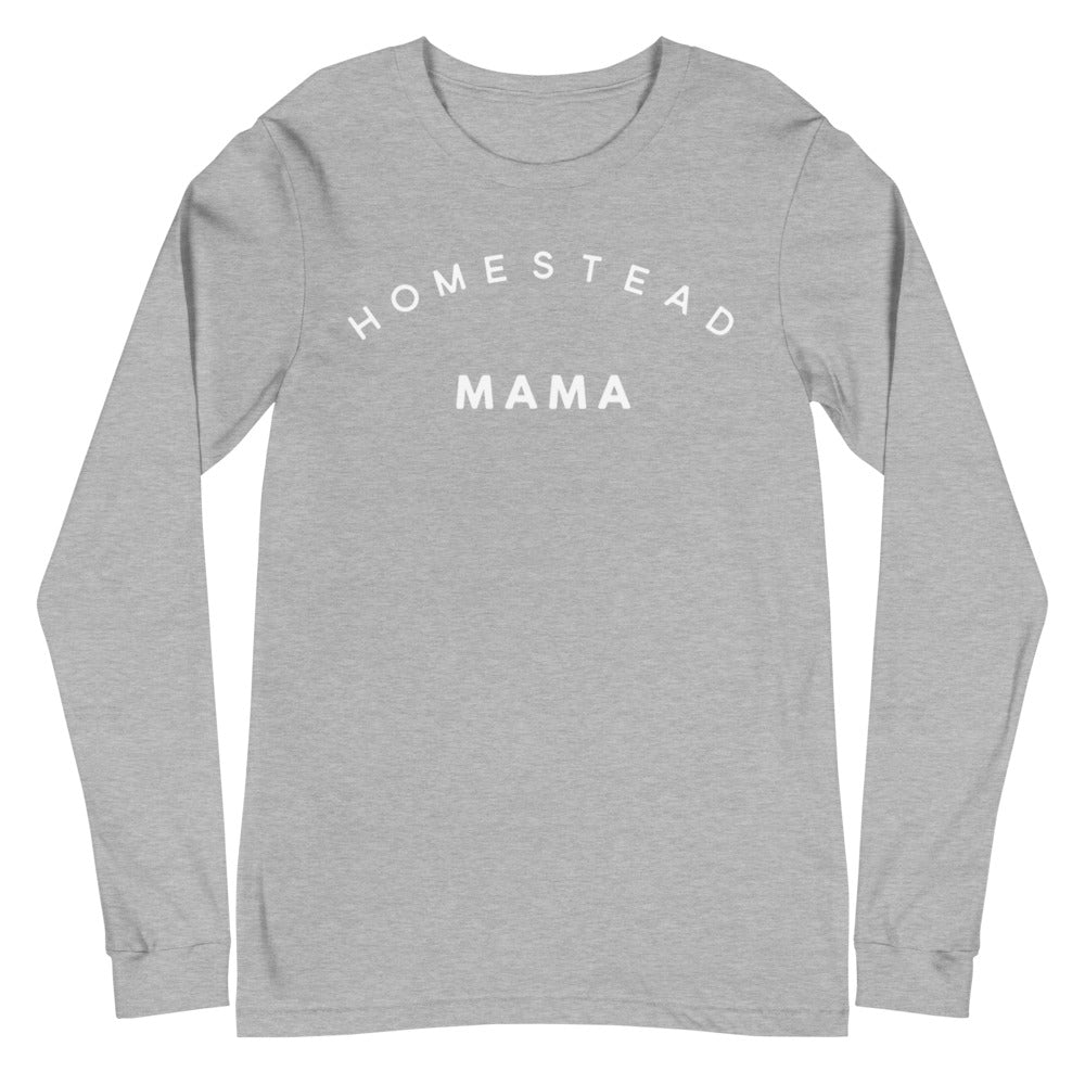 Homestead Mama Long Sleeve Tee