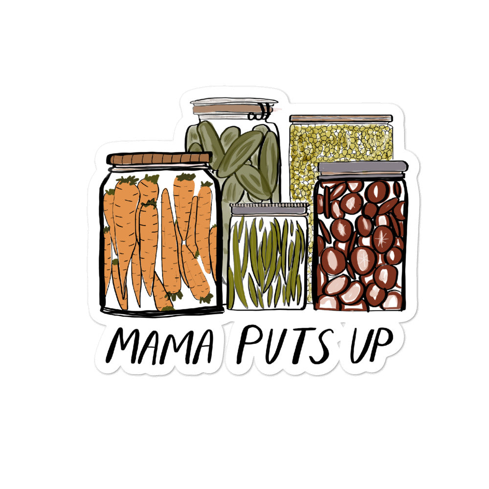 Mama Puts Up Sticker