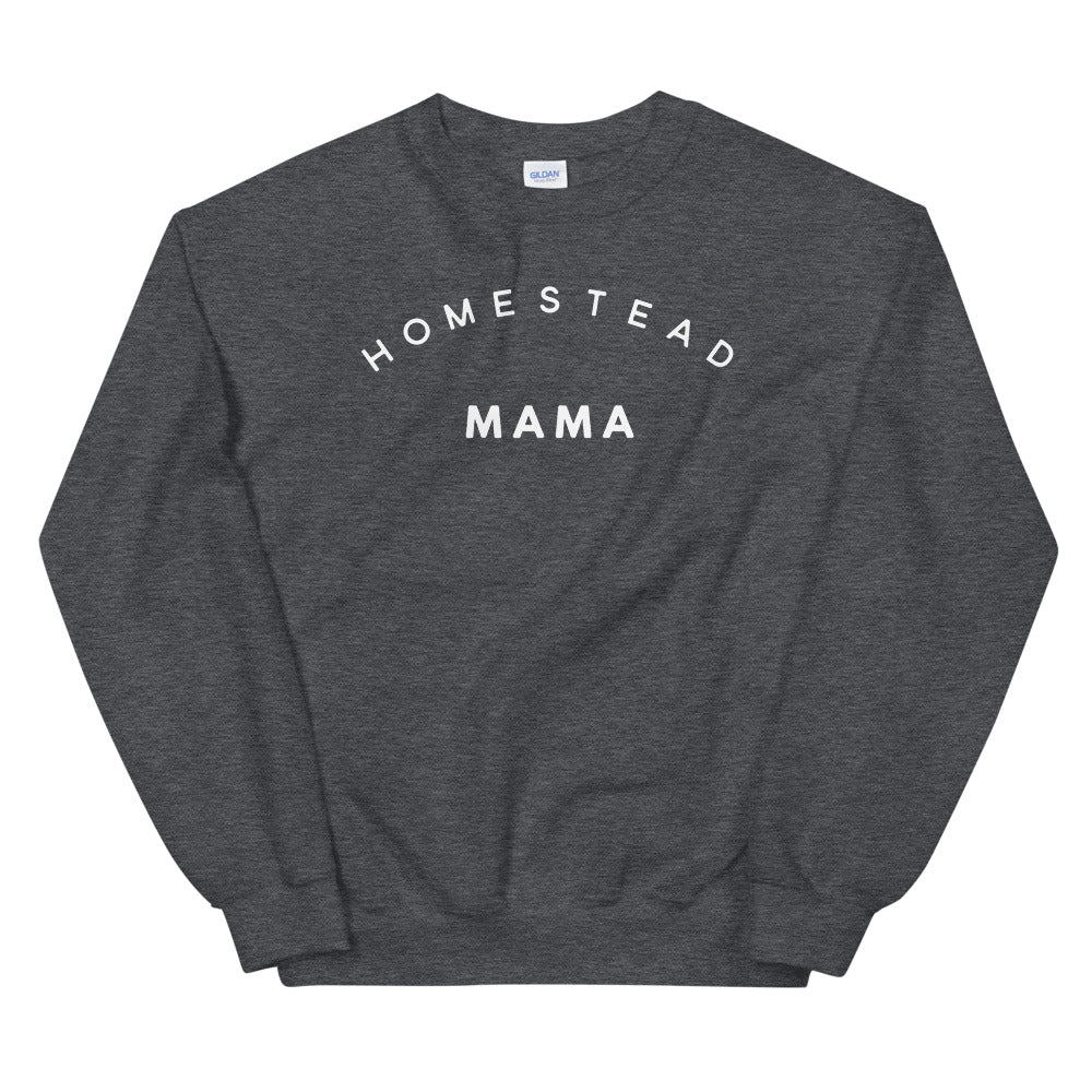 Homestead Mama Sweatshirt