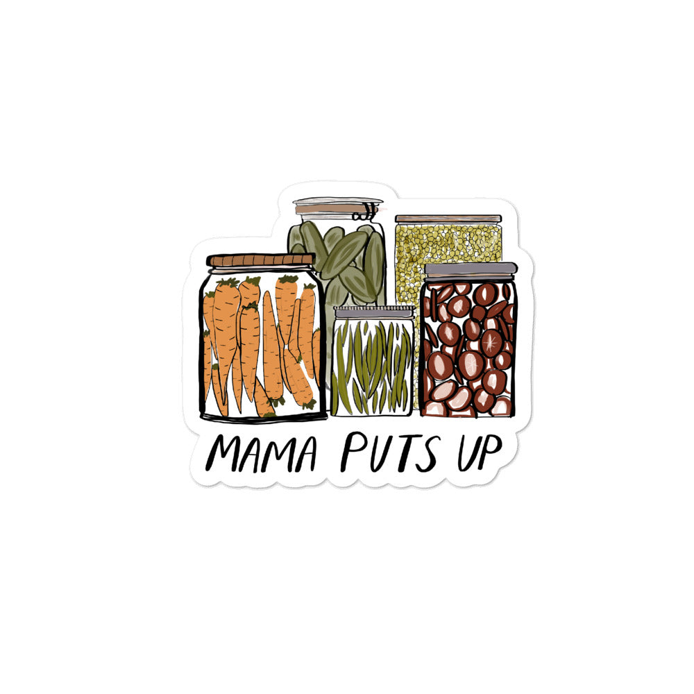Mama Puts Up Sticker