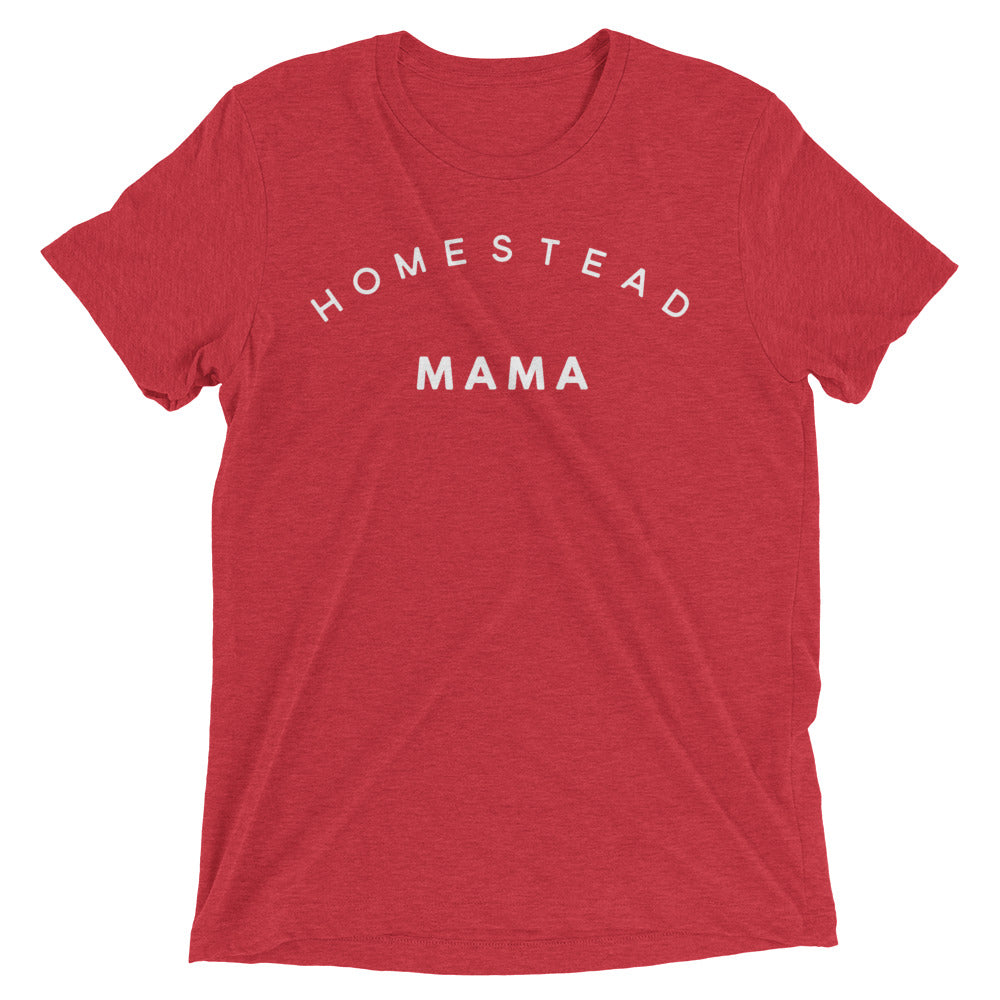Homestead Mama Super Soft Tee