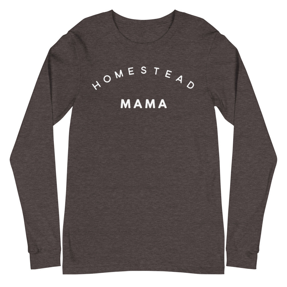 Homestead Mama Long Sleeve Tee